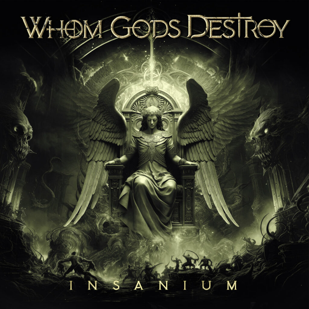 Who Gods Destroy - Insanium